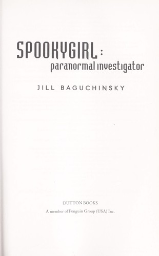 Spookygirl (2012, Dutton Books)