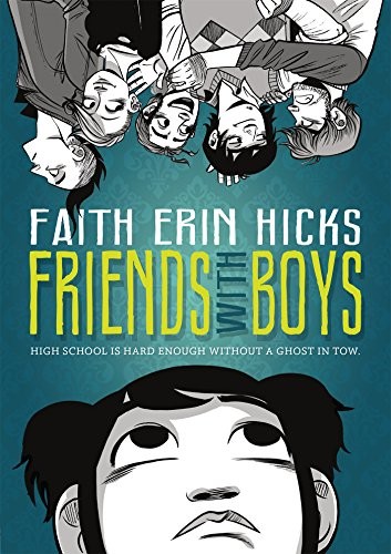 Faith Erin Hicks: Friends with Boys (Paperback, 2015, Square Fish)