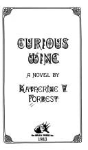 Katherine V. Forrest: Curious wine (1983, Naiad Press)