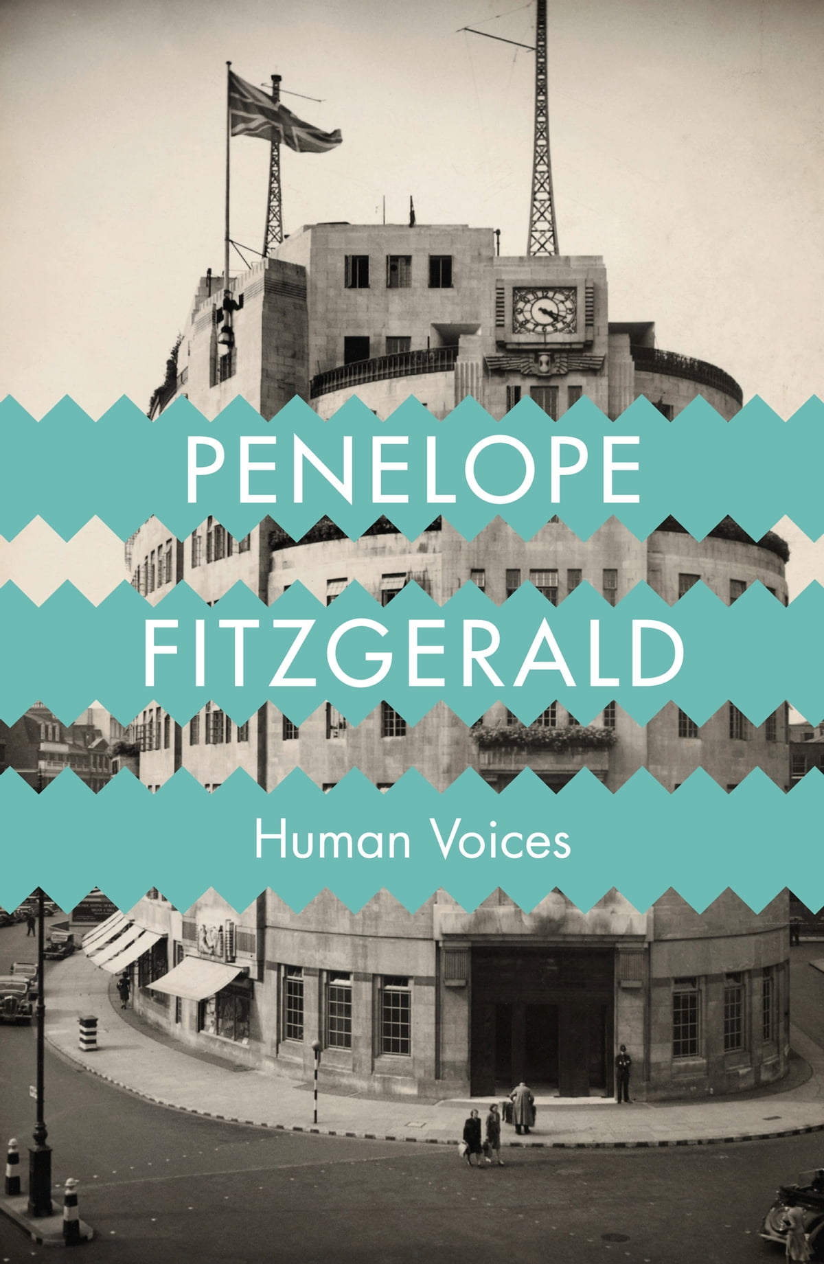 Penelope Fitzgerald: Human Voices (2013, HarperCollins Publishers Limited)