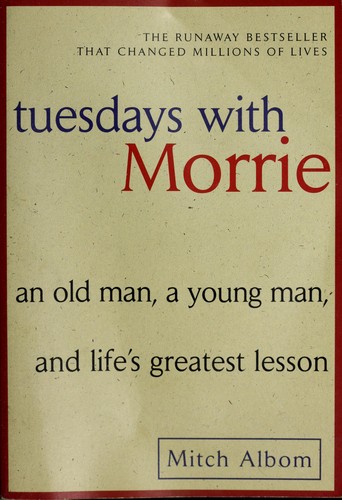 Mitch Albom: Tuesdays with Morrie (Paperback, 2007, Broadway Books)