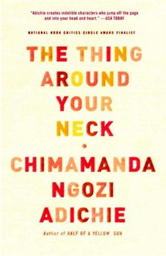 The Thing Around Your Neck (Paperback, 2010, Vintage Canada)