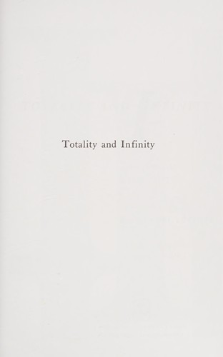 Emmanuel Levinas: Totality and infinity (1969, Duquesne University Press)