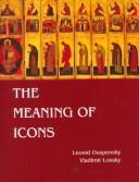 Vladimir Lossky, Leonid Ouspensky: The Meaning of Icons (Hardcover, 1999, St. Vladimir's Seminary Press)