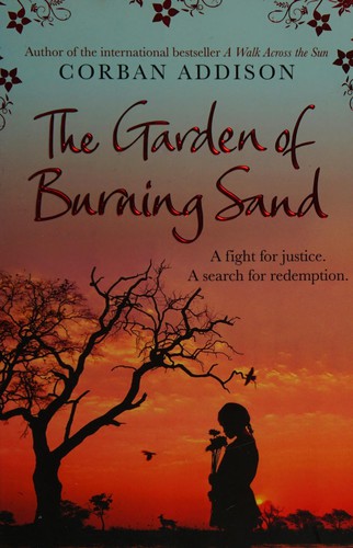Corban Addison: Garden of Burning Sand (2014, Quercus)