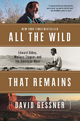 David Gessner: All The Wild That Remains (Paperback, 2016, W. W. Norton & Company)