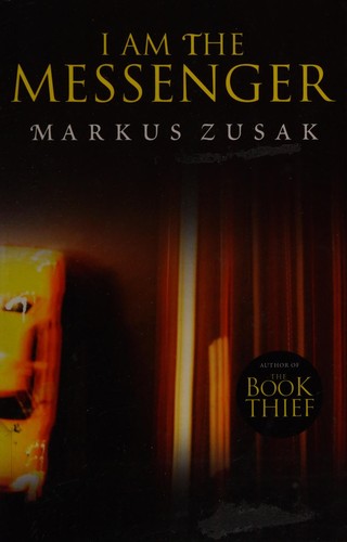 Markus Zusak: I am the messenger (2015)