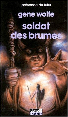 Soldat des brumes (Paperback, French language, 1988, Denoël)