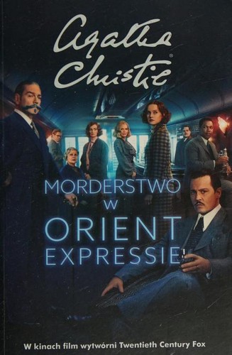 Agatha Christie: Morderstwo w Orient Expressie (Polish language, 2017, Wydawnictwo Dolnośląskie)