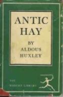 Aldous Huxley: Antic hay. (1923, Modern Library)