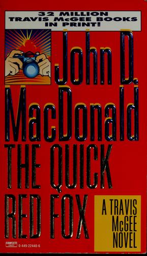 John D. MacDonald: The quick red fox (1995, Fawcett Crest)