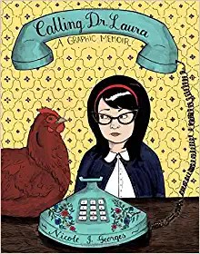 Nicole J. Georges: Calling Dr. Laura (2013, Houghton Mifflin Harcourt Publishing Company)