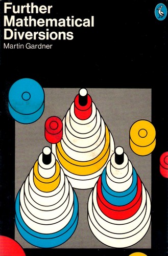 Martin Gardner: Further mathematical diversions (1977, Penguin)