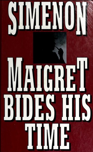 Georges Simenon: Maigret bides his time (Paperback, 1993, Thorndike Press)