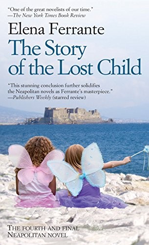 Elena Ferrante: The Story Of The Lost Child (Paperback, 2016, Large Print Press)