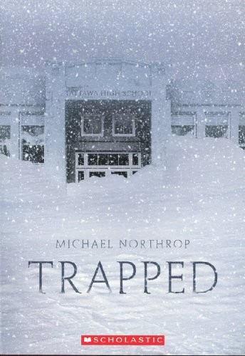 Michael Northrop: Trapped (Paperback, 2011, Scholastic)