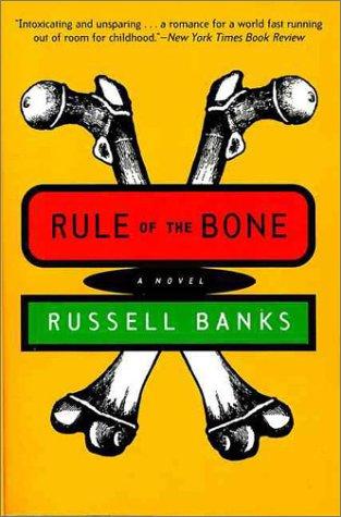 Russell Banks: Rule of the Bone (Paperback, 1996, Harper Perennial)