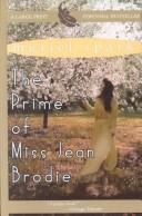 Muriel Spark: The prime of Miss Jean Brodie (2002, Thorndike Press)