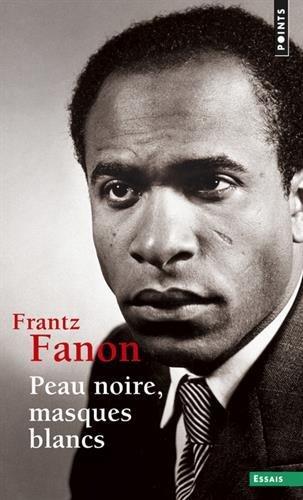 Frantz Fanon: Peau noire, masques blancs (French language, 2012)