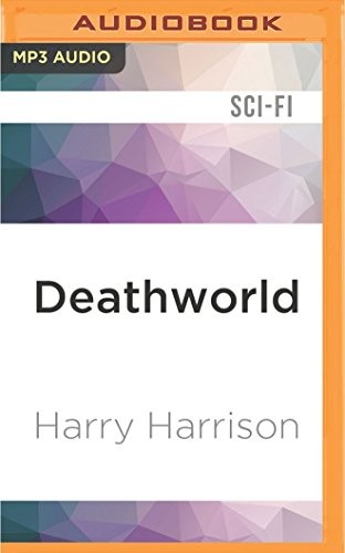 Christian Rummel, Harry Harrison: Deathworld (AudiobookFormat, 2016, Audible Studios on Brilliance Audio)