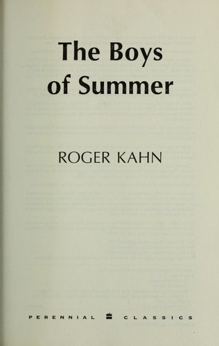 Roger Kahn: The boys of summer. (2000, Perennial Library)