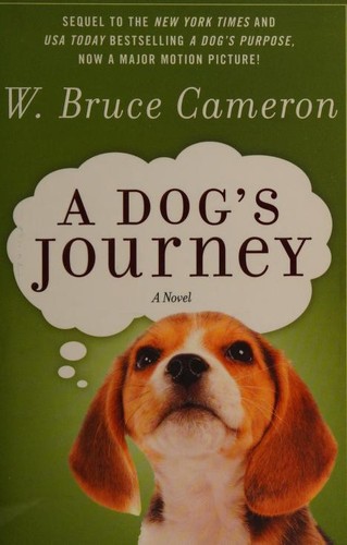 W. Bruce Cameron: A dog's journey (2013, Forge)