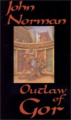 John Norman: Outlaw of Gor (Paperback, e-reads.com)