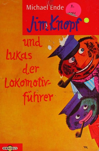 Michael Ende: Jim Knopf und Lukas der Lokomotivführer (German language, 1995, Omnibus)
