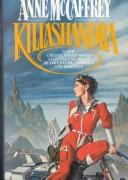 Killashandra (1985, Ballantine Books)