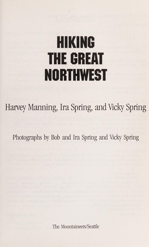 Harvey Manning: Hiking the great Northwest (1991, Mountaineers)
