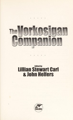 The Vorkosigan companion (2009, Baen Books, Distributed by Simon & Schuster)
