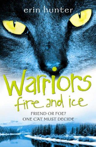 Fire and Ice (Paperback, 2005, HarperCollinsChildren'sBooks)