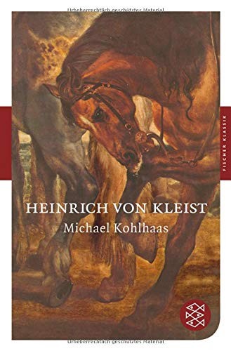 Heinrich von Kleist: Michael Kohlhaas (Paperback, 2008, FISCHER Taschenbuch)