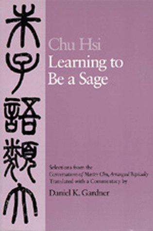 Learning to be a sage (1990, University of California Press)