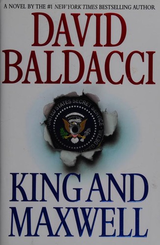 David Baldacci: King and Maxwell (2013, Grand Central Publishing)