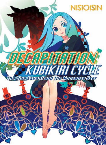 Nisioisin: Decapitation (Paperback, 2017, Vertical, Incorporated)