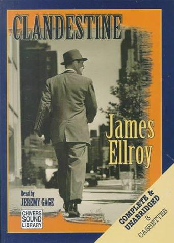 James Ellroy: Clandestine (AudiobookFormat, 2000, Sound Library)