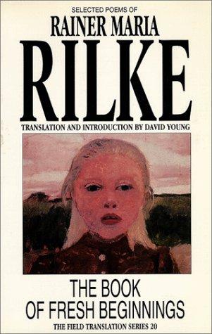 Rainer Maria Rilke: Selected poems of Rainer Maria Rilke (1994, Oberlin College)