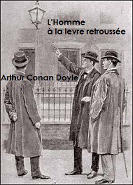 Arthur Conan Doyle: L'Homme à la Lèvre retroussée (EBook, French language, 2012, Audiocite)