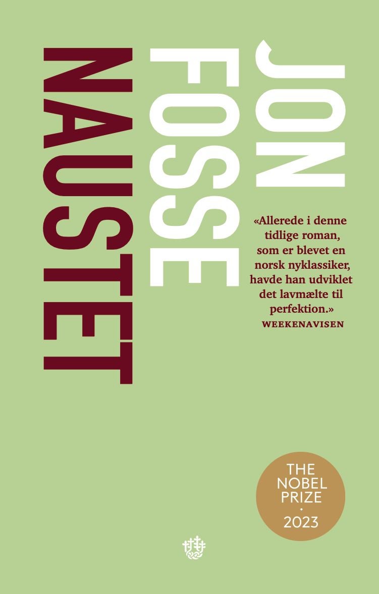 Jon Fosse: Naustet (Paperback, Norwegian nynorsk language, 2023, Det Norske Samlaget)