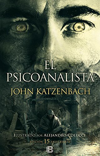 John Katzenbach: El psicoanalista (Hardcover, 2017, B (Ediciones B))