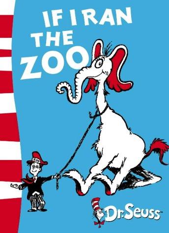 Dr. Seuss: If I Ran the Zoo (Dr Seuss Yellow Back Book) (Paperback, 2003, Picture Lions)