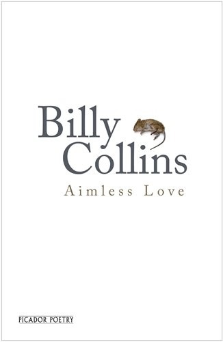 Aimless Love (Paperback, 2013, PICADOR)