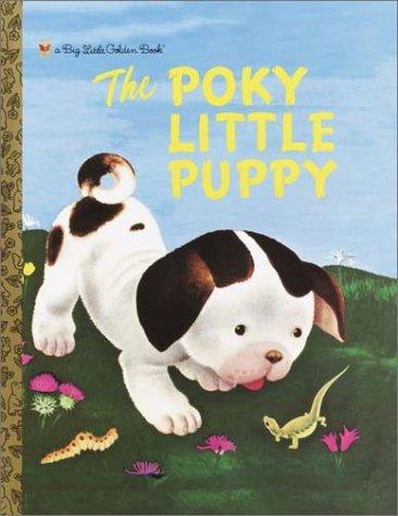 Janette Sebring Lowrey: The poky little puppy (2003, Golden Books)