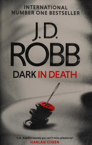 Nora Roberts: Dark in Death (2018, Little, Brown Book Group Limited)