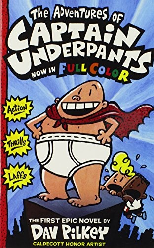 Dav Pilkey: The Adventures Of Captain Underpants (Color Edition) (Turtleback School & Library Binding Edition) (2013, Turtleback Books)
