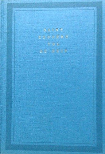 Antoine de Saint-Exupéry: Vol de nuit (Hardcover, French language, 1931, Gallimard)