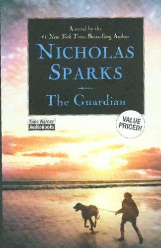 Nicholas Sparks: The Guardian (AudiobookFormat, 2005, Hachette Audio)