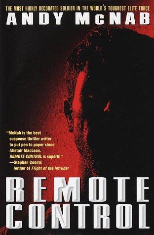Andy McNab: Remote control (1998, Ballantine Books)