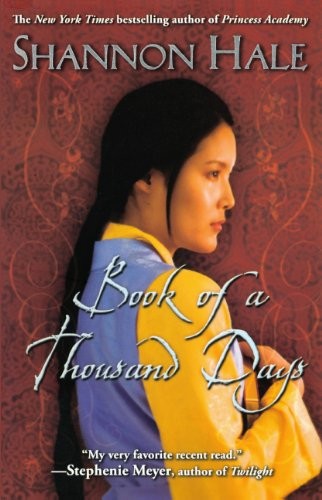 Shannon Hale: Book Of A Thousand Days (Turtleback School & Library Binding Edition) (Hardcover, 2009, Turtleback Books)